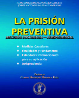 La Prisión Preventiva