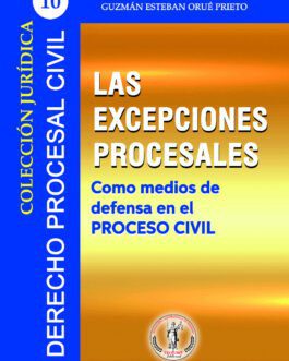 Colección Jurídica DPC N°10 Las Excepciones Procesales