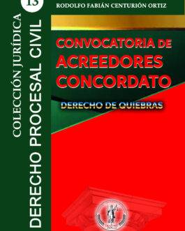 Colección Jurídica DPC N° 13 Convocatoria de Acreedores Concordato