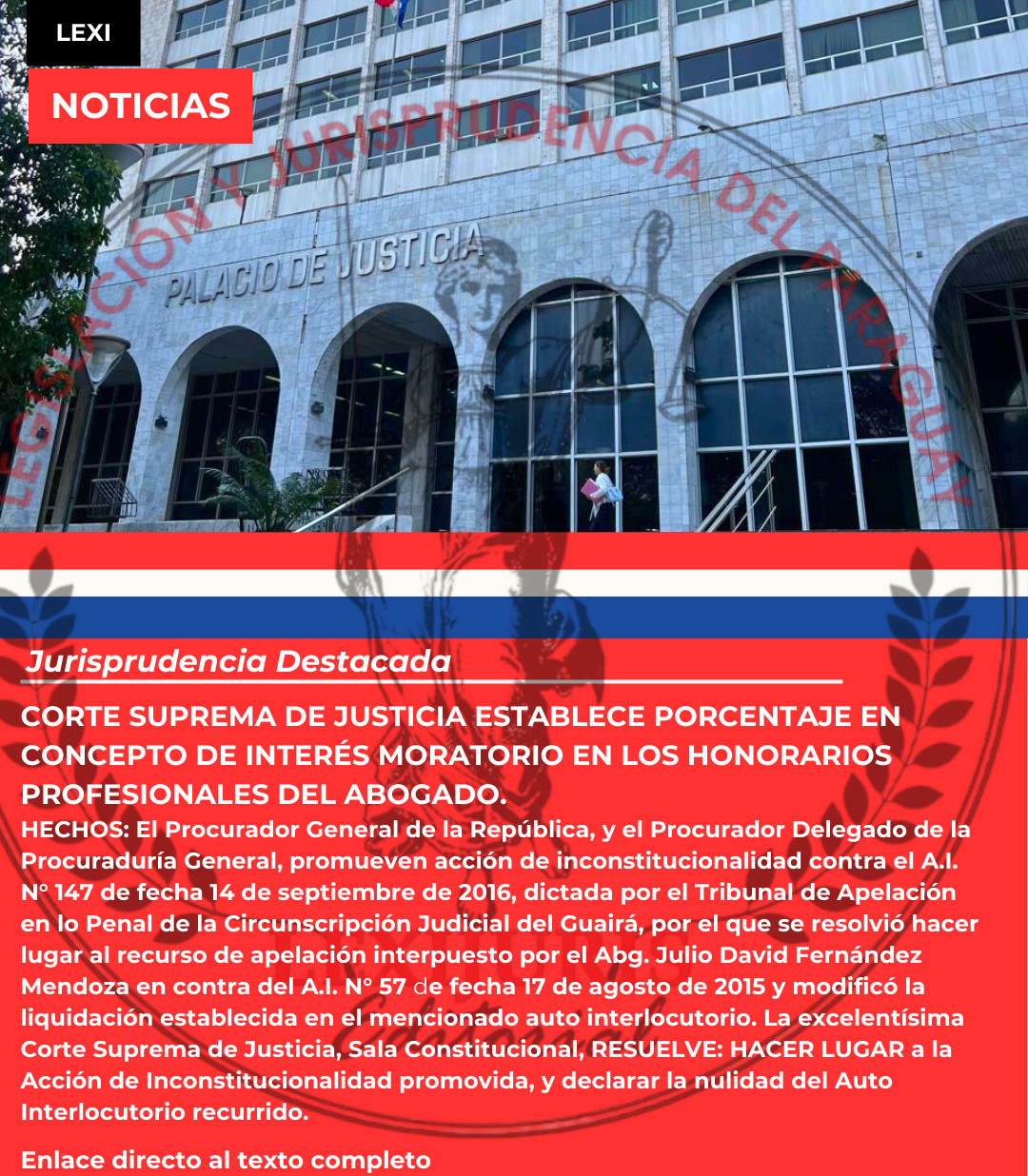 En este momento estás viendo Corte Suprema de Justicia Establece Porcentaje en Concepto de Interés Moratorio en los Honorarios Profesionales del Abogado.