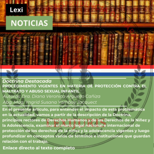 Lee más sobre el artículo “PROCEDIMIENTOS VIGENTES EN MATERIA DE PROTECCIÓN CONTRA EL MALTRATO Y ABUSO SEXUAL INFANTIL”