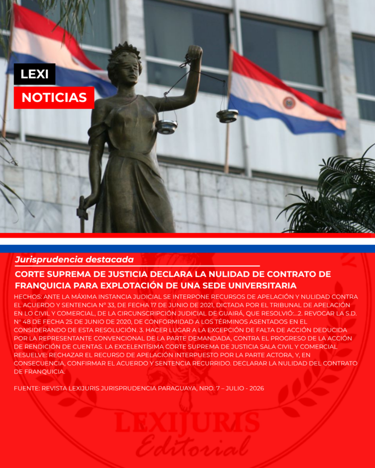 CORTE SUPREMA DE JUSTICIA DECLARA LA NULIDAD DE CONTRATO DE FRANQUICIA PARA EXPLOTACIÓN DE UNA SEDE UNIVERSITARIA